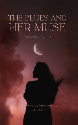 Sensations Vol 2 : The Blues and Her Muse