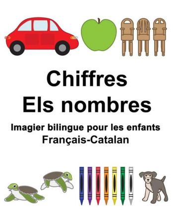 Français-Catalan Chiffres/Els nombres Imagier bilingue pour les enfants (FreeBilingualBooks.com) (French Edition)
