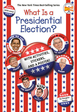What Is a Presidential Election? : 2024 Edition