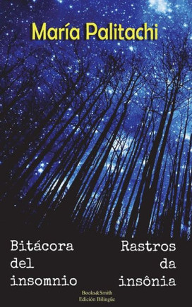 Bitácora del insomnio: Rastros da insônia (Spanish Edition)