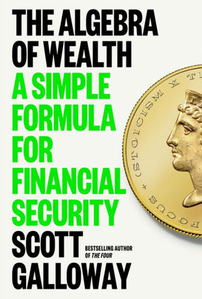 The Algebra of Wealth : A Simple Formula for Financial Security