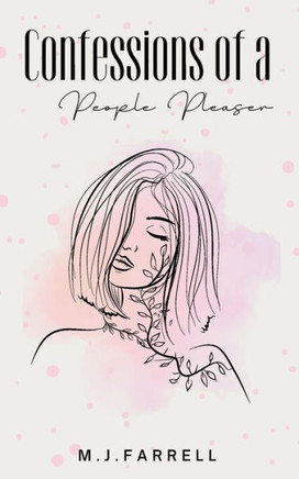 Confessions of a People Pleaser Confessions of a People Pleaser