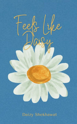 Feels Like Daisy!