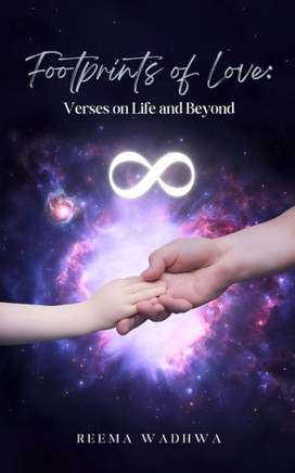 Footprints of Love : - Verses on Life and Beyond
