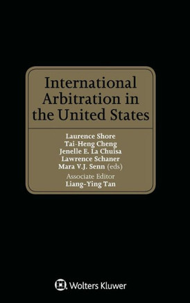 International Arbitration in the United States