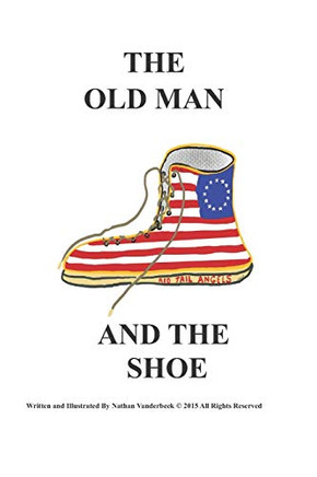 The Old Man And The Shoe (Grandpa Grumps Books)