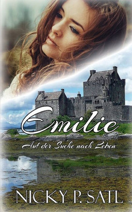 Emilie: Auf der Suche nach Leben (German Edition)
