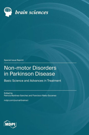 Non-motor Disorders in Parkinson Disease : Basic Science and Advances in Treatment