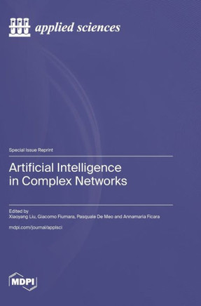 Artificial Intelligence in Complex Networks