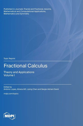 Fractional Calculus : Theory and Applications Volume I