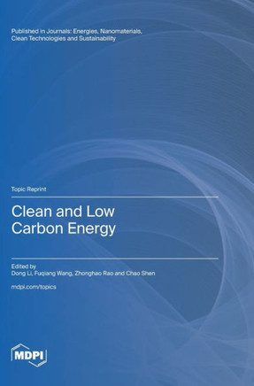 Clean and Low Carbon Energy