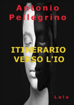 ITINERARIO VERSO L'IO (Italian Edition)