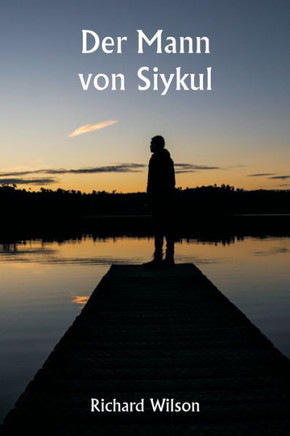 Der Mann von Siykul