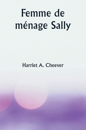 Femme de ménage Sally