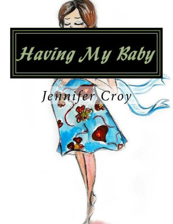 having my baby