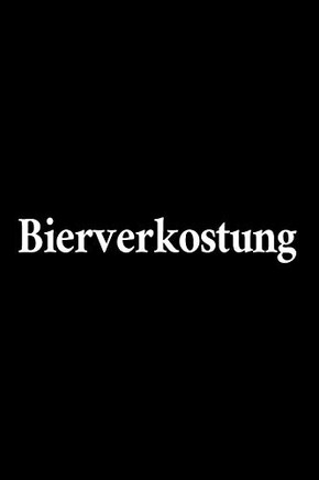 Bierverkostung: A5 Bierverkostungsbuch F?r Deine Lieblingsbiere Mit Inhaltsverzeichnis F?r 100 Biere Und Bewertungssystem | Softcover (German Edition) Bierverkostung: A5 Bierverkostungsbuch F?r Deine Lieblingsbiere Mit Inhaltsverzeichnis F?r 100 Biere Und Bewertungssystem | Softcover (German Edition)