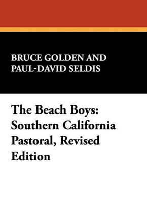 The Beach Boys : Southern California Pastoral