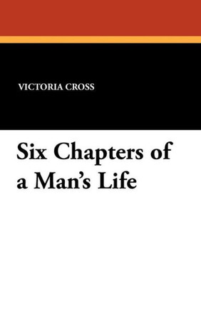 Six Chapters of a Man's Life