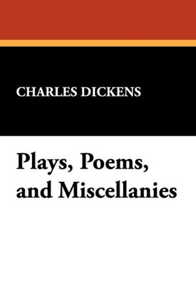 Plays, Poems, and Miscellanies