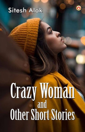 Crazy Woman and Other Short Stories