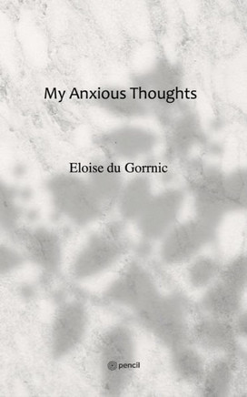 My Anxious Thoughts
