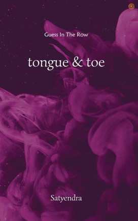Tongue & Toe : Guess In The Row