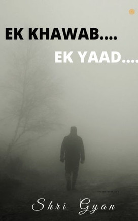 Ek Khwaab.... Ek Yaad ?? ?????, ?? ???