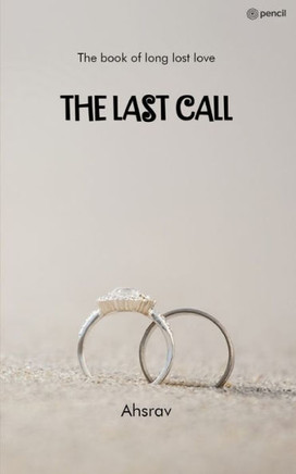 THE LAST CALL : The Book of Long Lost Love