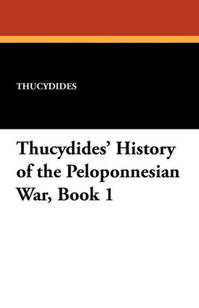 Thucydides' History of the Peloponnesian War