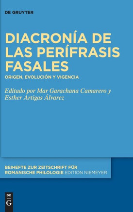 Diacronía de Las perífrasis Fasales : Origen, Evolución y Vigencia