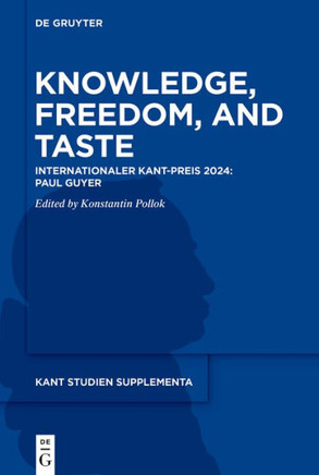 Knowledge, Freedom, and Taste