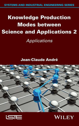 Knowledge Production Modes between Science and Applications 2 : Applications