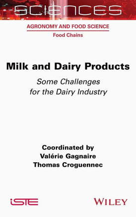 Milk and Dairy Products: Some Challenges for the Dairy Industry