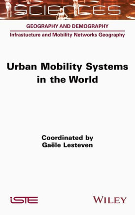 Urban Mobility Systems in the World Urban Mobility Systems in the World