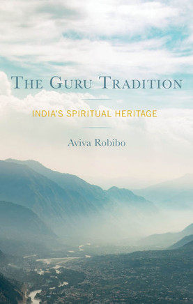 The Guru Tradition : India's Spiritual Heritage