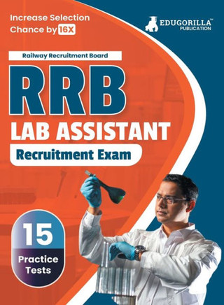 RRB Lab Assistant Recruitment Exam Book 2023 (English Edition) | Railway Recruitment Board | 15 Practice Tests (1500 Solved MCQs)
