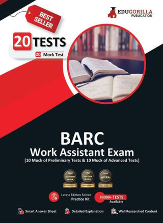 BARC Work Assistant Exam 2022 | 20 Mock Tests (10 Preliminary Tests + 10 Advanced Tests)