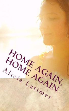 Home Again, Home Again Home Again, Home Again