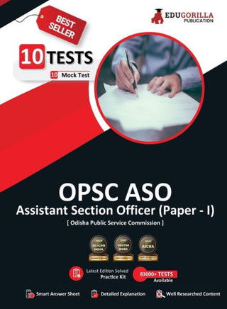OPSC Assistant Section Officer (Paper - I) 2022 Exam | 10 Full-length Mock Tests ( Solved 1000+ Questions)