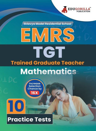 EMRS TGT Mathematics Exam Book 2023 - Eklavya Model Residential School Trained Graduate Teacher - 10 Practice Tests (1500 Solved Questions)