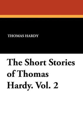 The Short Stories of Thomas Hardy
