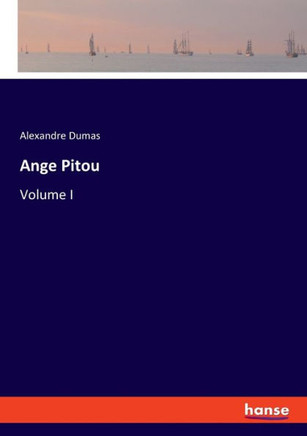 Ange Pitou : Volume I