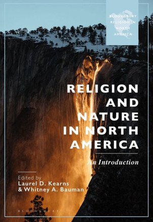 Religion and Nature in North America : An Introduction