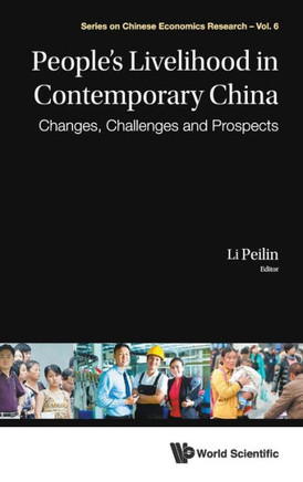 People's Livelihood in Contemporary China : Changes, Challenges and Prospects