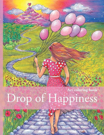 Drop of happiness: Art therapy coloring book