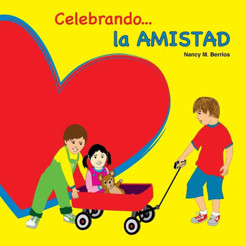 Celebrando la AMISTAD (Spanish Edition)