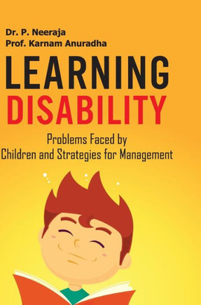 Learning Disability : Problems Faced by Children & Strategies Management