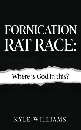 Fornication Rat Race : Where is God in This?