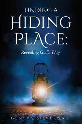 Finding a Hiding Place : Revealing God's Way