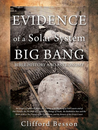 EVIDENCE of a Solar BIG BANG : Bible History and Astronomy